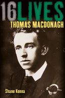 Thomas MacDonagh : 16Lives-9781847173362