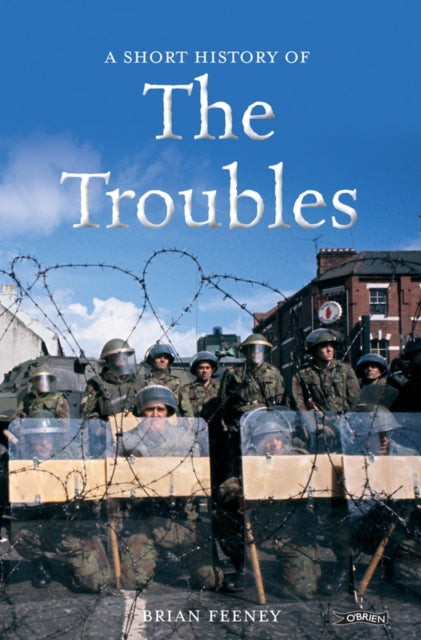 A Short History of the Troubles-9781847176448