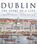 Dublin : The Story of a City-9781847178138