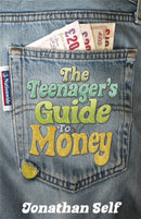 The Teenager's Guide to Money-9781847242020