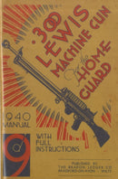 300 Lewis Machine Gun for the Home Guard 1940 Manual-9781847348166