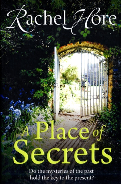 A Place of Secrets : Intrigue, secrets and romance from the million-copy bestselling author of The Hidden Years-9781847391421
