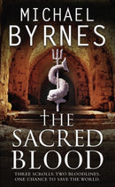 The Sacred Blood : The thrilling sequel to The Sacred Bones, for fans of Dan Brown-9781847399175