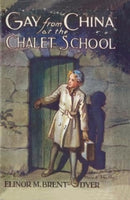 Gay from China at the Chalet School-9781847453341