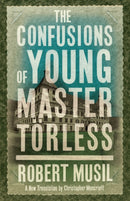 The Confusions of Young Master Torless-9781847493545