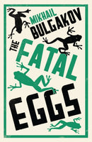 The Fatal Eggs: New Translation-9781847493712