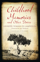 Childhood Memories and Other Stories : First English Translation-9781847493989