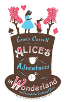 Alice's Adventures in Wonderland, Through the Looking Glass and Alice's Adventures Under Ground-9781847494078