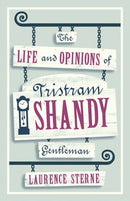The Life and Opinions of Tristram Shandy, Gentleman : Fully Annotated Edition with over 1,000 notes-9781847494160