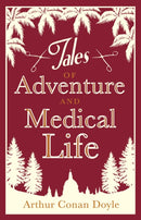 Tales of Adventures and Medical Life : Annotated Edition-9781847494207