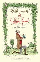 The Selfish Giant and Other Stories : Illustrated by Philip Waechter-9781847494979
