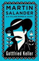 Martin Salander and A Village Romeo and Juliet : Annotated Edition-9781847495167