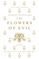 The Flowers of Evil: Dual Language and New Verse Translation