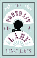 The Portrait of a Lady : Annotated Edition (Alma Classics Evergreens)-9781847495754