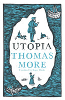 Utopia: New Translation and Annotated Edition : Newly Translated and Fully Annotated  (Alma Classics Evergreens)-9781847496256