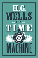 The Time Machine : Annotated Edition (Alma Classics Evergreens)-9781847496270