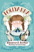 Pollyanna : Illustrated by Kate Hindley-9781847496409