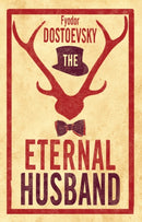 The Eternal Husband: New Translation-9781847496560