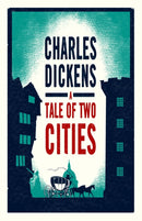 A Tale of Two Cities : Annotated Edition (Alma Classics Evergreens)-9781847496607