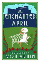 The Enchanted April : Annotated Edition-9781847497215