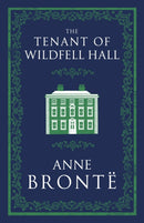 The Tenant of Wildfell Hall : Annotated Edition (Alma Classics Evergreens)-9781847497277