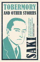 Tobermory and Other Stories : Annotated Edition - Contains 29 stories-9781847497307