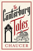 The Canterbury Tales: Fully Annotated Edition : Annotated Edition: 3,000 notes and 30 pages extra material-9781847497413