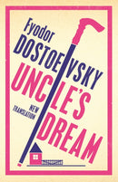 Uncle''s Dream: New Translation
