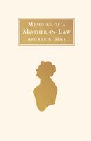 Memoirs of a Mother in Law : Annotated Edition-9781847497796