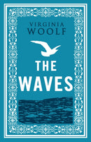 The Waves : Annotated Edition (Alma Classics Evergreens)-9781847497819