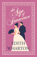 The Age of Innocence : Annotated Edition (Alma Classics Evergreens)-9781847497918