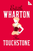 The Touchstone : Annotated Edition (Alma Classics 101 Pages)-9781847497932