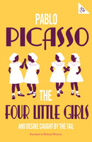 The Four Little Girls and Desire Caught by the Tail-9781847498021