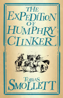 The Expedition of Humphry Clinker : Annotated Edition (Alma Classics Evergreens)-9781847498083