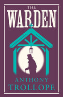 The Warden : Annotated Edition (Alma Classics Evergreens)-9781847498281