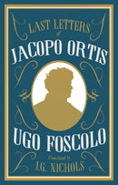 The Last Letters of Jacopo Ortis-9781847498403