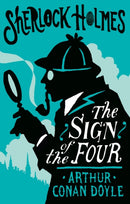 The Sign of the Four or The Problem of the Sholtos : Annotated Edition-9781847498717