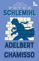 Peter Schlemihl : Annotated Edition with an introduction by Leopold von Loewenstein-Wertheim-9781847499233