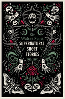 Supernatural Short Stories : Tales of Murder and Letters on Demonology and Witchcraft-9781847499301