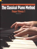 The Classical Piano Method Finger Fitness 1-9781847612908