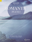 Relax with Romantic Piano : 35 Beautiful Pieces-9781847613998