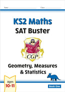 KS2 Maths SAT Buster: Geometry, Measures & Statistics - Book 1 (for the 2027 tests)