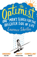 The Optimist : One Man's Search for the Brighter Side of Life-9781847671288