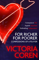 For Richer, For Poorer : Confessions of a Player-9781847672933