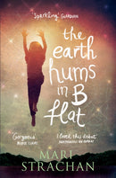 The Earth Hums in B Flat-9781847673053