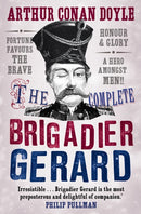 The Complete Brigadier Gerard Stories-9781847679192