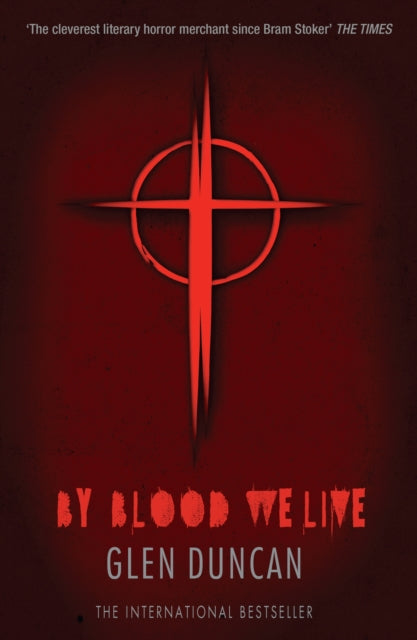 By Blood We Live (The Last Werewolf 3)-9781847679512