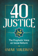 40 on Justice : The Prophetic Voice on Social Reform-9781847741431