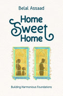Home Sweet Home : Building Harmonious Foundations-9781847742476