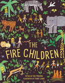 The Fire Children : A West African Folk Tale-9781847806529